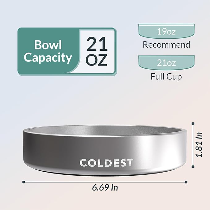 Coldest Dog Bowl - Anti Rust Metal, Non Slip, 3 Layers Insulated Stainless Steel Dog Bowls - Spill Proof &amp; Heavy Duty - Water Bowl for Dogs, Cats, Dish Washer Safe (21 oz, Polished Stainless Steel)