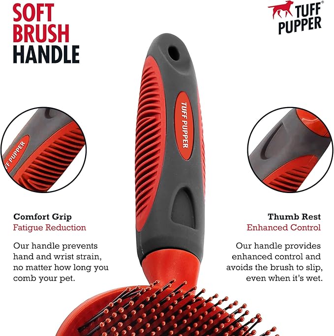Tuff Pupper Round Bristle Soft Brush for Dogs and Cats | Gentle Grooming for Short or Long Hair | Soft Pin Tool for Sensitive Skin | Detangle &amp; Remove Loose Fur | For Dematting &amp; Detangling Undercoat
