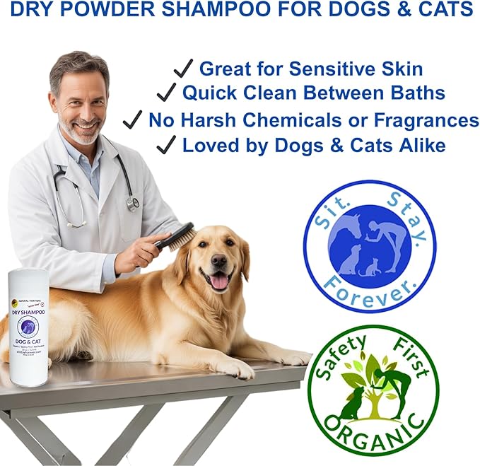 Sit. Stay. Forever. Dry Shampoo for Dogs &amp; Cats – Organic Dry Bath Powder, Talco para Perros, Hypoallergenic, Odor Control for Smelly Dogs, No-Rinse, Anti-Itch, Safe &amp; Natural, Made in The USA, 7 oz