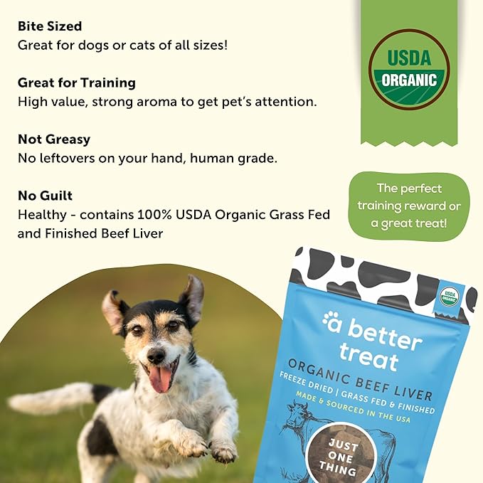 A Better Treat – Organic, Freeze Dried, Single Ingredient, 100% Grass Fed &amp; Finished, Pasture Raised Beef Liver Dog Treats, Cat Treats | Natural Healthy | High Protein, Diabetic Friendly | Made in USA