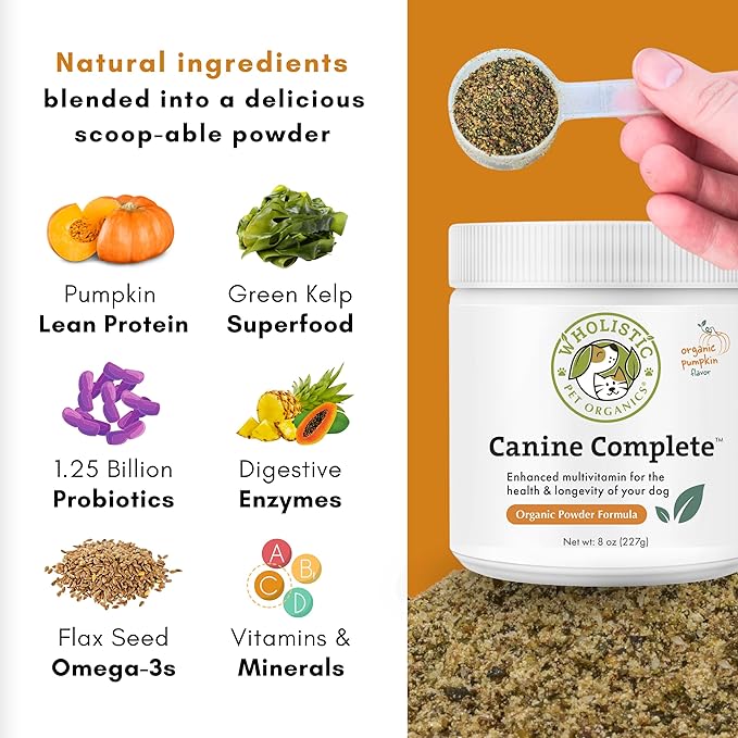 Wholistic Pet Organics Canine Complete - Dog Multivitamin Powder - 8 Oz - Daily Dog Vitamins and Supplements for Homemade Food - Immune System, Skin, Coat &amp; Overall Health - Small and Large Breed