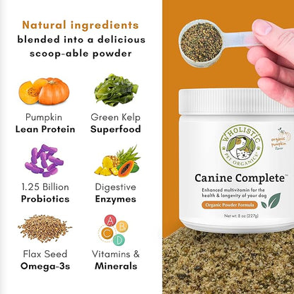 Wholistic Pet Organics Canine Complete - Dog Multivitamin Powder - 8 Oz - Daily Dog Vitamins and Supplements for Homemade Food - Immune System, Skin, Coat &amp; Overall Health - Small and Large Breed
