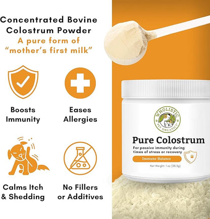 Wholistic Pet Organics Pure Colostrum - 1 Oz - Dog Allergy Relief &amp; Itchy Skin Treatment, Senior Dog Supplements &amp; Immune Support, Licking Paws, Anti Itch for Dogs and Cats