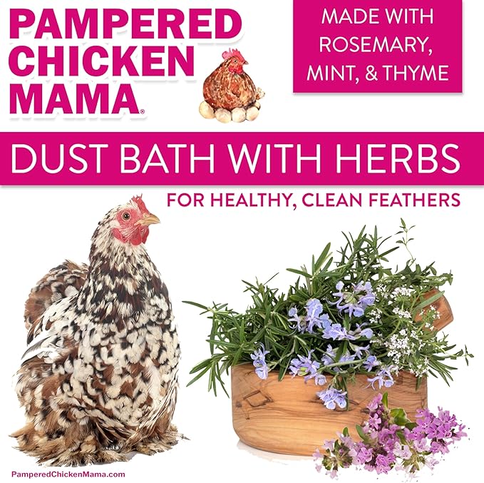20.5 lb Pampered Chicken Mama Dust Bath with Organic Herbs &amp; Essential Oils for Chickens, Quail, &amp; Poultry | Dust Bath for Chickens to Keep Feathers Clean &amp; Healthy
