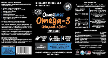 Omegease Fish Oil for Dogs &amp; Cats - Finest for Pets Omega 3 for Cats &amp; Dogs - Supplement for Skin &amp; Coat, Itching, Shedding, Joints &amp; Immune Health - 100% Pure Omega Fish Oil with EPA &amp; DHA (32 oz)