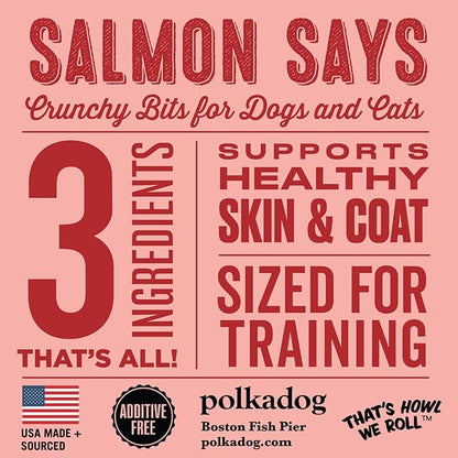 Polkadog Salmon Says Training Bits - Omega-3 Rich, Low Fat Healthy Dog Treat - Digestible, Vitamin &amp; Mineral Packed Dog Snacks - Crunchy 3-Ingredient Treat, Ideal for Dogs with Allergies - 7oz