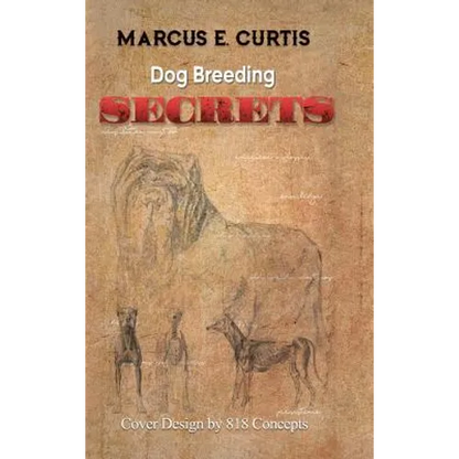 Dog Breeding Secrets - Hardcover